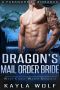 [West Coast Water Dragons 02] • Dragon's Mail Order Bride